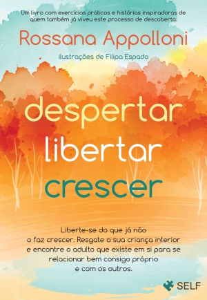 Despertar. Libertar. Crescer.