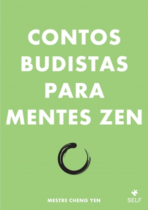 Contos Budistas para Mentes Zen
