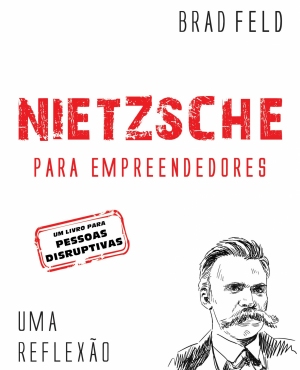 Nietzsche para Empreendedores