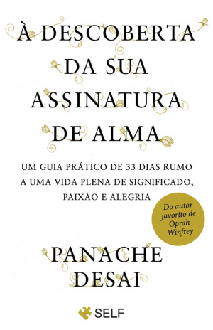 À Descoberta da Sua Assinatura de Alma (ed. bolso)