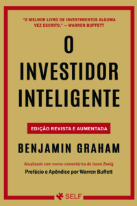 O Investidor Inteligente: Edição Revista e Aumentada (pré-venda)